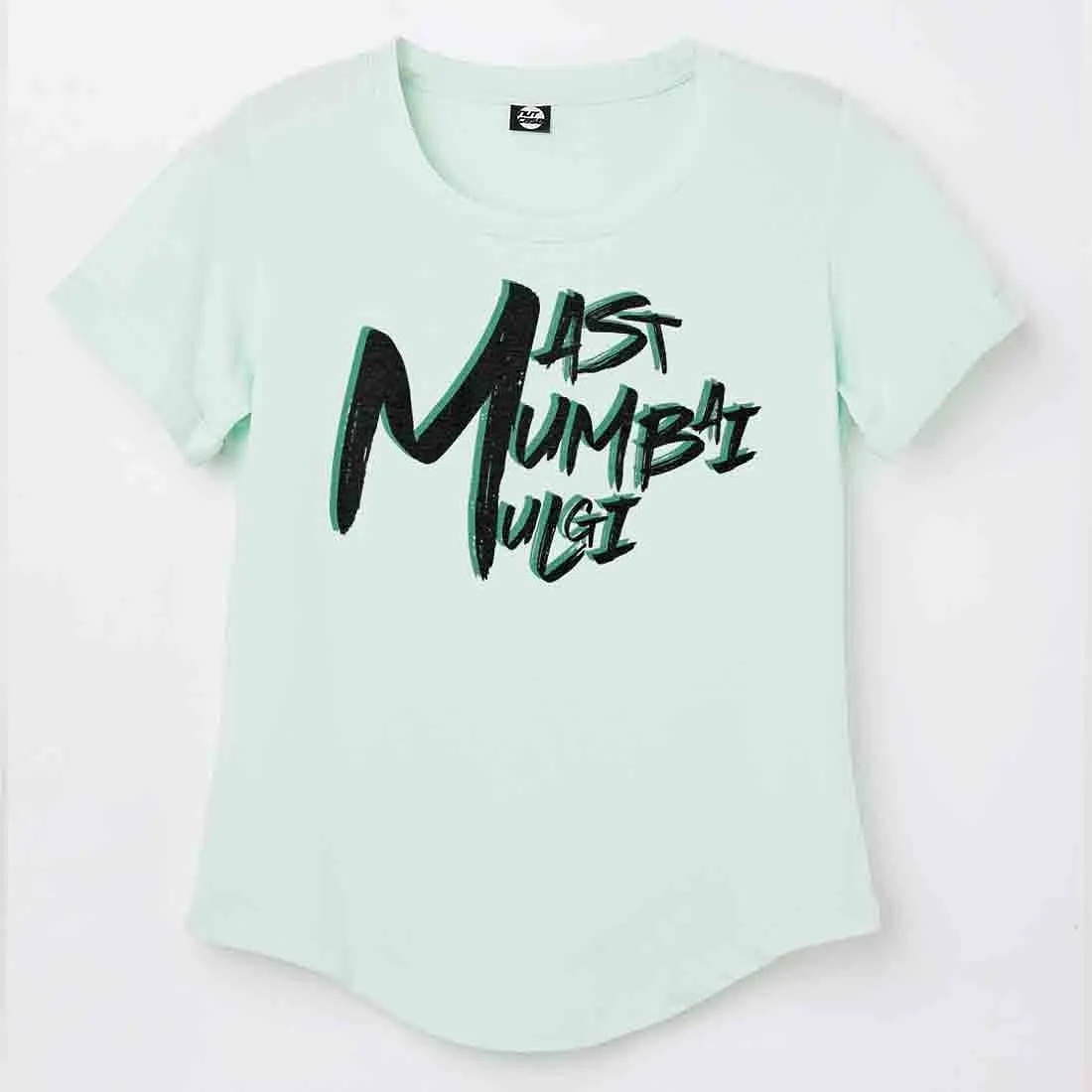 Funny T Shirts For Women - Mast Mumabi Mulgi