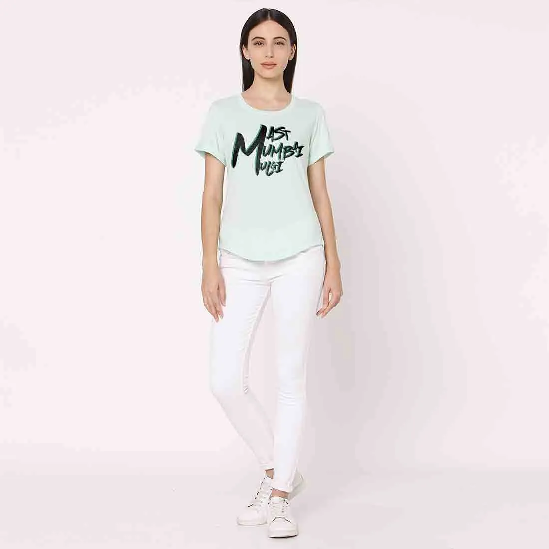 Funny T Shirts For Women - Mast Mumabi Mulgi